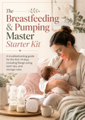 The Breastfeeding & Pumping Master Starter Kit