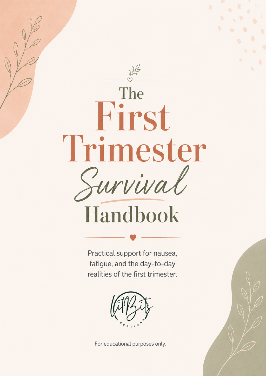 The First Trimester Survival Handbook